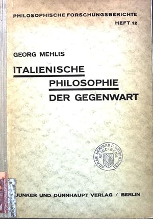 Imagen del vendedor de Italienische Philosophie der Gegenwart; Philosophische Forschungsberichte, Heft 12; a la venta por books4less (Versandantiquariat Petra Gros GmbH & Co. KG)