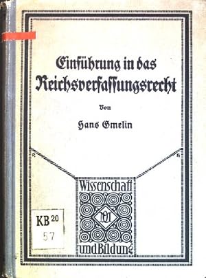 Bild des Verkufers fr Einfhrung in das Reichsverfassungsrecht Wissenschaft und Bildung; 258 zum Verkauf von books4less (Versandantiquariat Petra Gros GmbH & Co. KG)