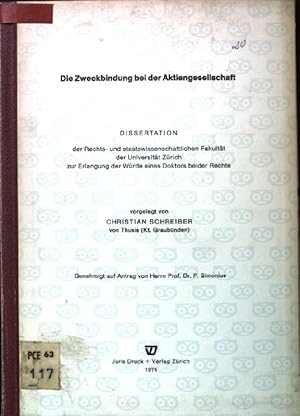 Bild des Verkufers fr Die Zweckbindung bei der Aktiengesellschaft. Dissertation. zum Verkauf von books4less (Versandantiquariat Petra Gros GmbH & Co. KG)