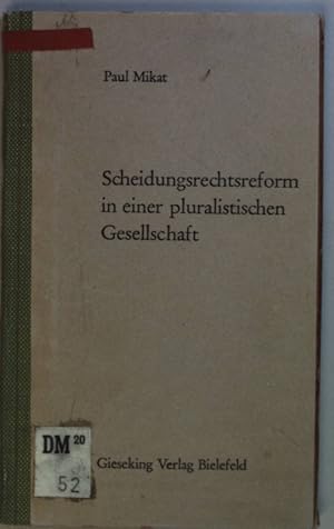 Bild des Verkufers fr Scheidungsrechtsreform in einer pluralistischen Gesellschaft. zum Verkauf von books4less (Versandantiquariat Petra Gros GmbH & Co. KG)