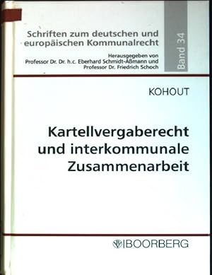 Imagen del vendedor de Kartellvergaberecht und interkommunale Zusammenarbeit. Schriften zum deutschen und europischen Kommunalrecht; Bd. 34 a la venta por books4less (Versandantiquariat Petra Gros GmbH & Co. KG)