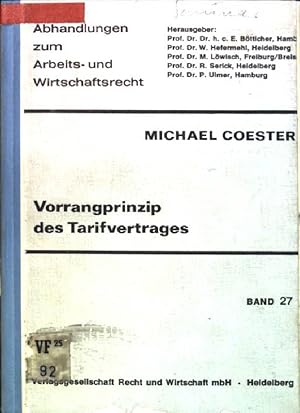 Imagen del vendedor de Vorrangprinzip des Tarifvertrages Abhandlungen zum Arbeits- und Wirtschaftsrecht; Bd. 27 a la venta por books4less (Versandantiquariat Petra Gros GmbH & Co. KG)