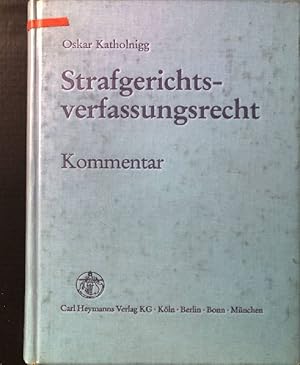 Seller image for Strafgerichtsverfassungsrecht. Kommentar. for sale by books4less (Versandantiquariat Petra Gros GmbH & Co. KG)