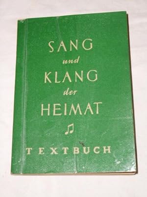 Sang und Klang der Heimat : dt. Volks- u. Heimatlieder ; Textbuch