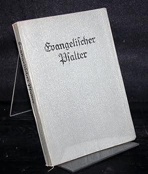 Evangelischer Psalter. Liederbuch für Gemeinschaften.