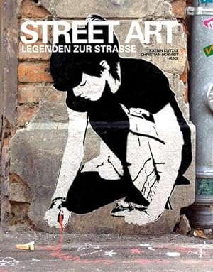 Image du vendeur pour Street Art mis en vente par BuchWeltWeit Ludwig Meier e.K.