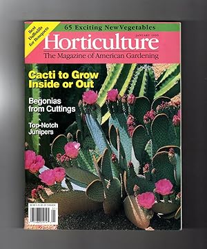 Horticulture Magazine - January, 1995. Cacti, In and Out; Begonias From Cuttings; Junipers; Blueb...
