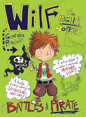 Seller image for Wilf the Mighty Worrier Battles a Pirate (Paperback) for sale by Grand Eagle Retail