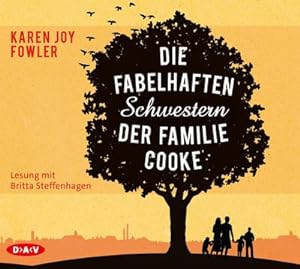 Seller image for Die fabelhaften Schwestern der Familie Cooke, 6 Audio-CD : Lesung mit Britta Steffenhagen. Deutschland for sale by AHA-BUCH GmbH