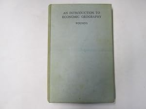 Image du vendeur pour An introduction to economic geography, mis en vente par Goldstone Rare Books