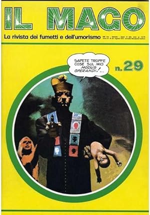 Rivista Il Mago n. 29 (agosto 1974). Milano, Mondadori. In 4to, broch. ill., pp. 96. Con i fumett...