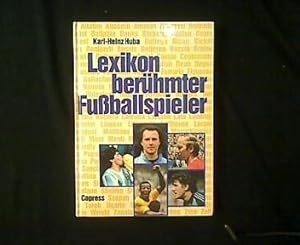 Image du vendeur pour Lexikon berhmter Fuballspieler. mis en vente par Antiquariat Matthias Drummer