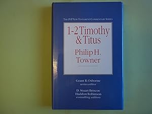 Bild des Verkufers fr 1-2 Timothy and Titus (IVP New Testament Commentary) zum Verkauf von Carmarthenshire Rare Books