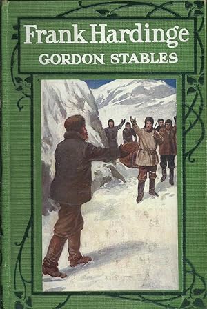 Imagen del vendedor de Frank Hardinge - from Torrid Zones to Regions of Perpetual Snow a la venta por Chaucer Head Bookshop, Stratford on Avon