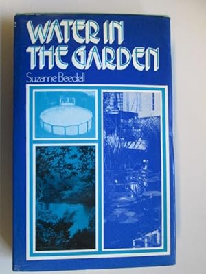 Immagine del venditore per Water in the Garden venduto da Goldstone Rare Books