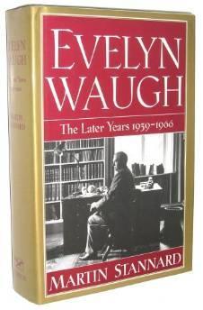 Imagen del vendedor de Evelyn Waugh The Later Years 1939-1966 a la venta por Monroe Street Books