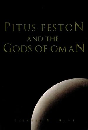 Seller image for Pitus Peston and the Gods of Oman for sale by Kayleighbug Books, IOBA