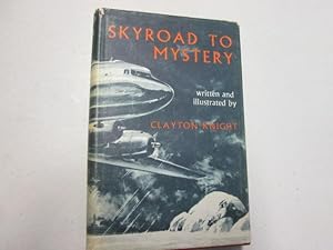 Image du vendeur pour Skyroad to mystery mis en vente par Goldstone Rare Books