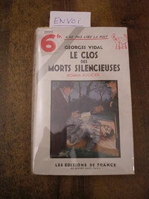 LE CLOS DES MORTS SILENCIEUSES , COLLECTION " A NE PAS LIRE LA NUIT N° 79
