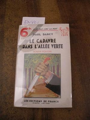 LE CADAVRE DANS L' ALLEE VERTE , COLLECTION " A NE PAS LIRE LA NUIT "