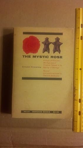 Image du vendeur pour The Mystic Rose; : a Study Of Primitive Marriage And Of Primitive Thought In Its Bearings On Marriage mis en vente par Early Republic Books