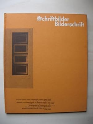 Schriftbilder - Bilderschrift. [Gestaltet von Walter Plata; erschienen als Privatdruck der Anker-...