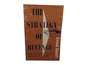 The Strategy of Revenge - The Unceasing Aim of German Militarism