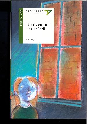 Imagen del vendedor de Una ventana para Cecilia (Ala Delta (Serie Verde)) a la venta por Papel y Letras