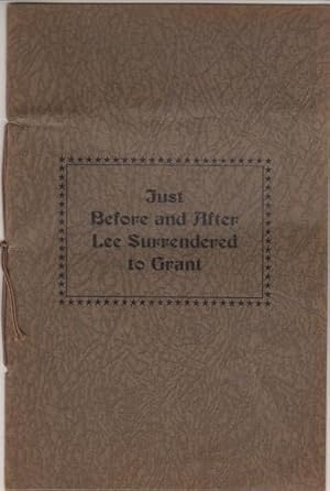 Just Before and After Lee Surrendered to Grant