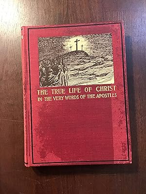 Seller image for The True Life of Christ for sale by Shadetree Rare Books