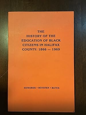 The Education of Black Citizens in Halifax County: 1866-1969