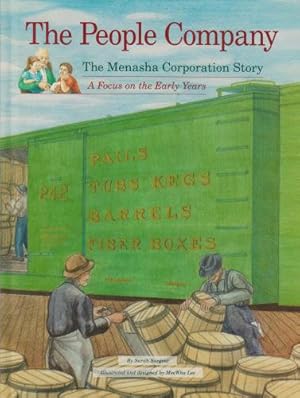 The People Company: The Menasha Corporation Story, A Focus on the Early Years