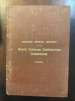 Second Annual Report of The North Carolina Corporate Commission for the Year Ending December 31, ...
