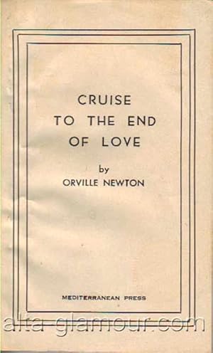 Seller image for CRUISE TO THE END OF LOVE for sale by Alta-Glamour Inc.