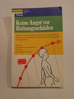 Seller image for Keine Angst vor Haltungsschden Wachstum und Entwicklung von Kindern und Jugendlichen for sale by ANTIQUARIAT Franke BRUDDENBOOKS