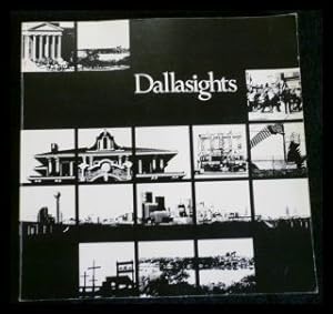 Seller image for Dallasights: An anthology of architecture and open spaces for sale by ANTIQUARIAT Franke BRUDDENBOOKS