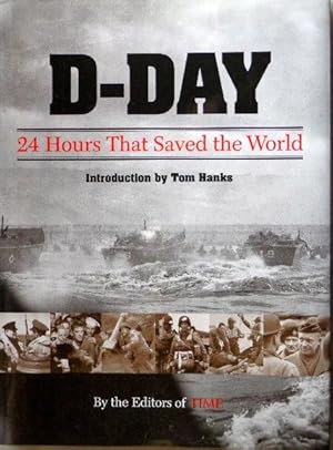 Image du vendeur pour D-Day: 24 Hours That Saved the World mis en vente par Canford Book Corral