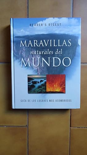Imagen del vendedor de MARAVILLAS NATURALES DEL MUNDO. GUA DE LOS LUGARES MS ASOMBROSOS a la venta por Ernesto Julin Friedenthal