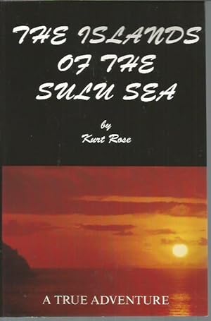 Immagine del venditore per The Islands of the Sulu Sea venduto da Bookfeathers, LLC