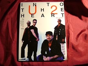 Seller image for U2. Into the Heart. The Stories Behind Every Song. for sale by BookMine
