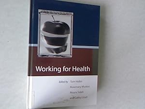 Seller image for Working for Health. Open University Course: Working for Health (K203). for sale by Antiquariat Bookfarm