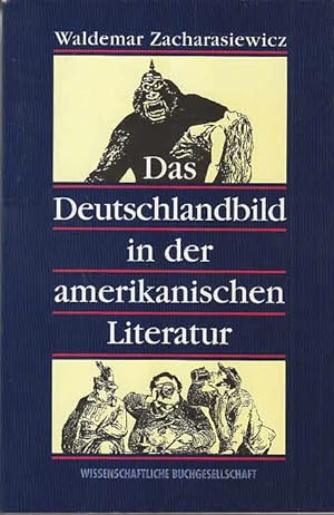 Das Deutschlandbild in der amerikanischen Literatur.