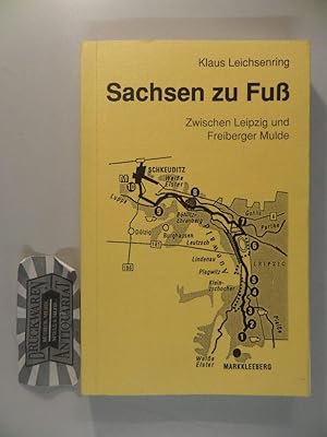Seller image for Sachsen zu Fuss. Zwischen Leipzig und Freiberger Mulde. for sale by Druckwaren Antiquariat