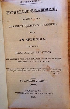 English Grammar Adapted to The Diferent Classes of Learners with Appendix Containting Rules and O...