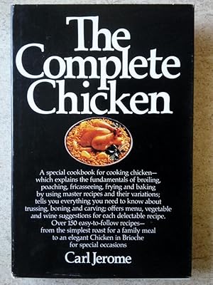 The Complete Chicken: A Special Cookbook for Cooking Chicken