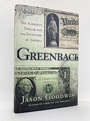 Imagen del vendedor de Greenback: The Almighty Dollar and the Invention of America a la venta por Dan Pope Books