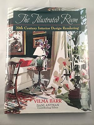 Seller image for The Illustrated Room: 20th Century Interior Design Rendering for sale by WellRead Books A.B.A.A.