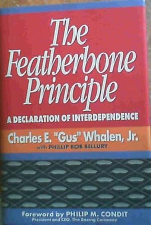 Seller image for The Featherbone Principle: A Declaration of Interdependence for sale by Chapter 1