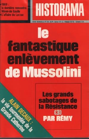 Revue historama n° 273 / le fantastique enlevement de mussolini