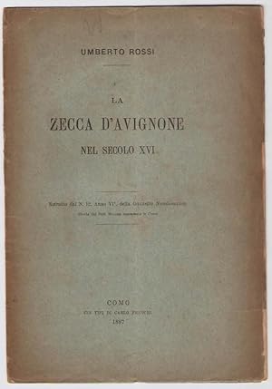 La Zecca d'Avignone nel secolo XVI.